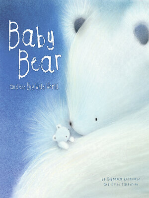 cover image of Baby Bear and the Big, Wide World